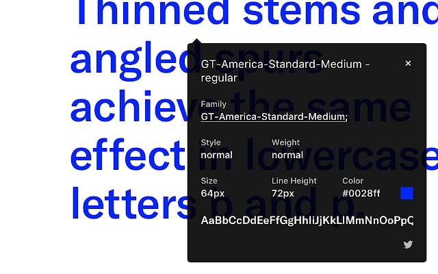  whatfont identifies the font and gives out the associated CSS properties of the font just by hovering over the text